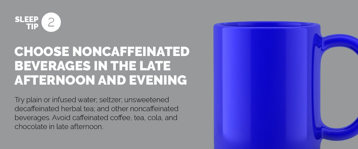 Text explaining the importance of skipping caffeine later in the day