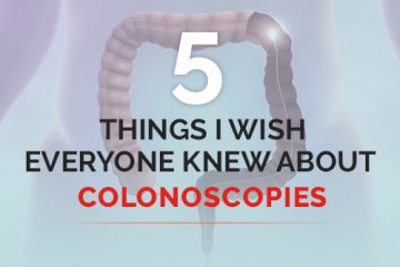 Text that says "Five Things I Wish Everyone Knew About Colonoscopies"