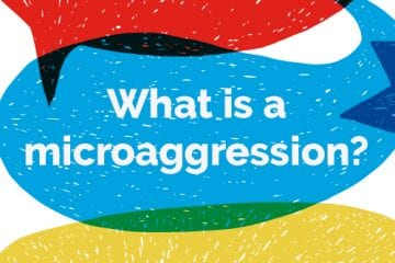 Illustration with question that says "What is a Microaggression?"