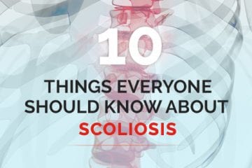 Image of spine and text saying 10 things you should know about scoliosis